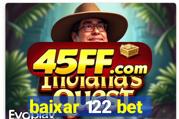 baixar 122 bet